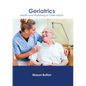 Geriatrics: Health and Wellbeing of Older Adults - Hardcover