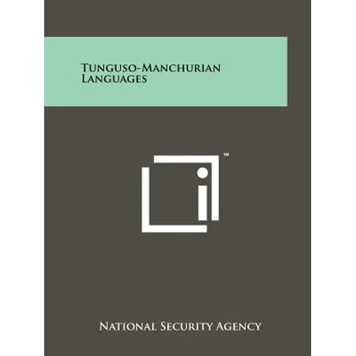 Tunguso-Manchurian Languages - Paperback