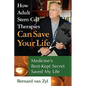 How Adult Stem Cell Therapies Can Save Your Life: Medicine's Best Kept Secret Saved My Life - Paperback