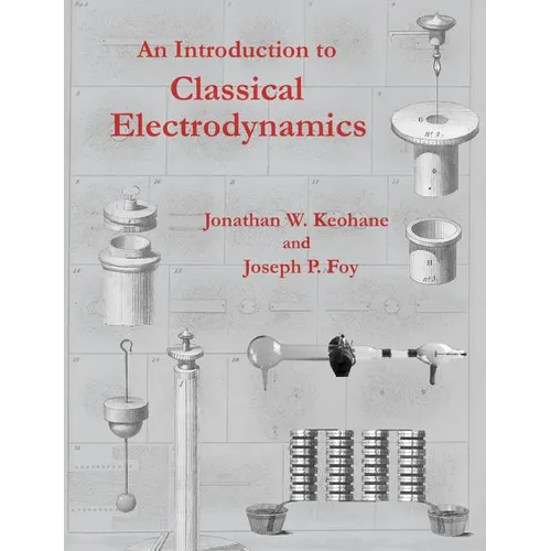 An Introduction to Classical Electrodynamics - Paperback