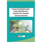 Preserving Biodiversity: Exploring Effective Practices for Student Conservationists - Paperback