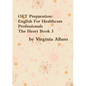OET Preparation: English For Healthcare Professionals The Heart Book 3 - Paperback