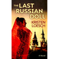The Last Russian Doll - Library Binding
