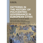 Patterns in the History of Polycentric Governance in European Cities: From Antiquity to the 21st Century - Hardcover