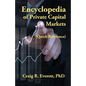 Encyclopedia of Private Capital Markets: (Quick Reference) - Paperback