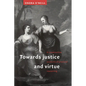 Towards Justice and Virtue: A Constructive Account of Practical Reasoning - Paperback