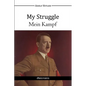My Struggle - Mein Kampf - Paperback