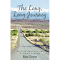 The Long, Long Journey: Driving Through the Land of Sorrow - Paperback