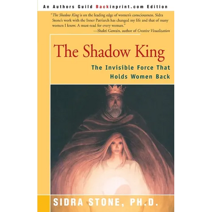 The Shadow King: The Invisible Force That Holds Women Back - Paperback