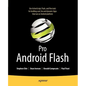 Pro Android Flash - Paperback