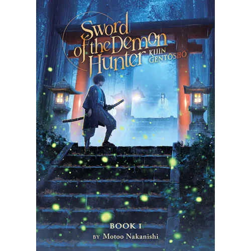 Sword of the Demon Hunter: Kijin Gentosho (Light Novel) Vol. 1 - Paperback