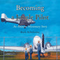 Becoming a Jungle Pilot: An Amazon Missionary Story - Paperback