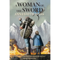 A Woman of the Sword - Hardcover