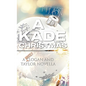 Kade Christmas (Hardcover) - Hardcover