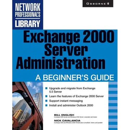 Exchange 2000 Server Administration: A Beginner's Guide - Paperback