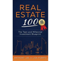 Real Estate 100: The Teen and Millennial Investment Blueprint - Hardcover
