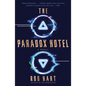 The Paradox Hotel - Paperback
