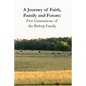 A Journey of Faith, Family and Future: Five Generations of the Bishop Family - Paperback