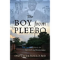 The Boy from Pleebo: A Story of Survival and Perseverance - Paperback