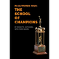 McClymonds High: The School Of Champions - Paperback