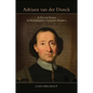 Adriaen Van Der Donck: A Dutch Rebel in Seventeenth-Century America - Hardcover