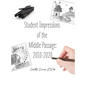 Student Impressions of the Middle Passage: 2010-2020 - Hardcover