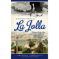 Historic Tales of La Jolla - Hardcover