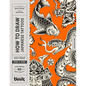 How to Draw Japanese Tattoos - Paperback