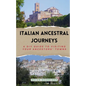 Italian Ancestral Journeys - Paperback