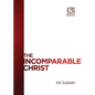 The Incomparable Christ - Paperback