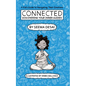 Connected: Discovering Your Inner Guides: A Kid's Guide to Navigating Their Emotions - Paperback