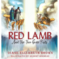 Red Lamb: And The Two Side Posts - Hardcover