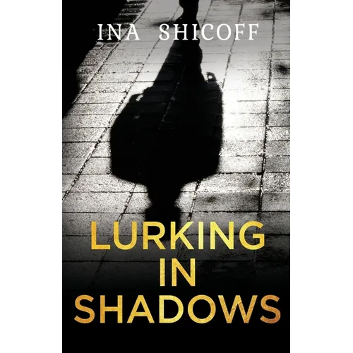 Lurking In Shadows - Paperback