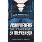 Visiopreneur: The Tomorrow Entrepreneur - Paperback