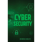Cybersecurity: Right Access at the Right Time - Hardcover