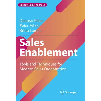 Sales Enablement: Tools and Techniques for Modern Sales Organization - Hardcover