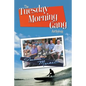 The Tuesday Morning Gang Anthology - Paperback
