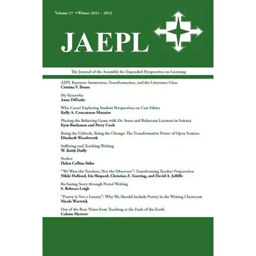 Jaepl: The Journal of the Assembly for Expanded Perspectives on Learning Vol 17 - Paperback