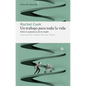 Un Trabajo Para Toda La Vida - Paperback