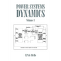 Power Systems Dynamics: Volume 1 - Paperback