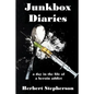 Junkbox Diaries: a day in the life of a heroin addict - Paperback