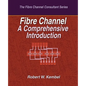 Fibre Channel A Comprehensive Introduction - Paperback