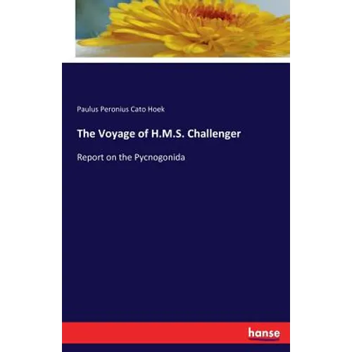 The Voyage of H.M.S. Challenger: Report on the Pycnogonida - Paperback