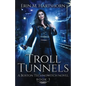 Troll Tunnels: A Boston Technowitch Novel - Paperback