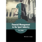 Financial Management in the Sport Industry - Hardcover