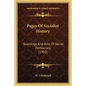 Pages Of Socialist History: Teachings And Acts Of Social Democracy (1902) - Paperback