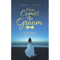 Here Comes the Groom: Will You Be Ready for Christ's Return? - Paperback