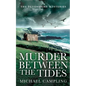 Murder Between the Tides: A British Murder Mystery - Paperback