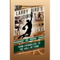 Larry Bird's Journey: From French Lick To The Hall Of Fame - Paperback