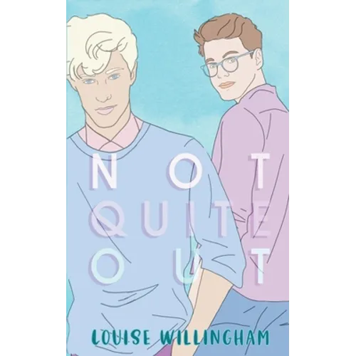 Not Quite Out - Paperback